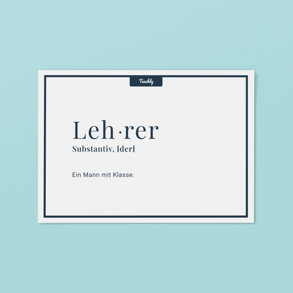 Vorderseite der Teachly Abschiedsgeschenk & Dankeskarte mit dem Motiv Lehrer, ein Mann mit Klasse
