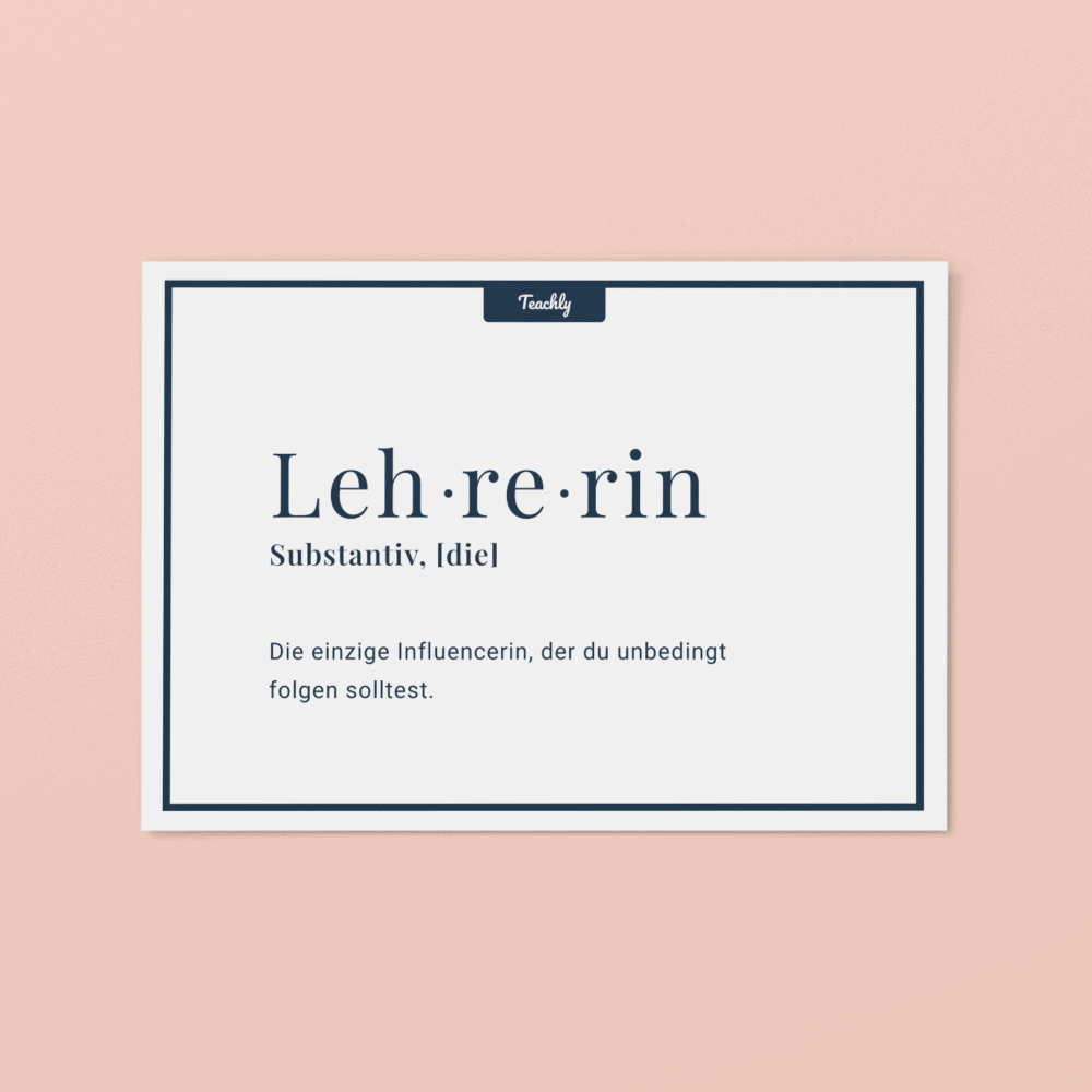 Vorderseite der Teachly Abschiedsgeschenk & Dankeskarte mit dem Motiv Lehrerin, die einzige Influencerin, der du unbedingt folgen solltest
