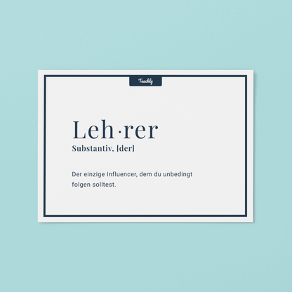 Vorderseite der Teachly Abschiedsgeschenk & Dankeskarte mit dem Motiv Lehrer, der einzige Influencer, dem du unbedingt folgen solltest